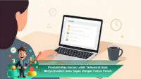 Produktivitas-Harian-Lebih-Terkontrol-Saat-Menyelesaikan-Satu-Tugas-Dengan-Fokus-Penuh